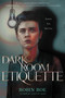 Dark Room Etiquette - 9780063051744 by Robin Roe, 9780063051744