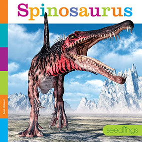 Spinosaurus - 9781682770559 by Lori Dittmer, 9781682770559