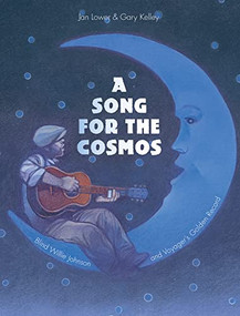 A Song for the Cosmos - 9781682770924 by Jan Lower, Gary Kelley, 9781682770924