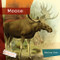 Moose - 9781682771600 by Melissa Gish, 9781682771600
