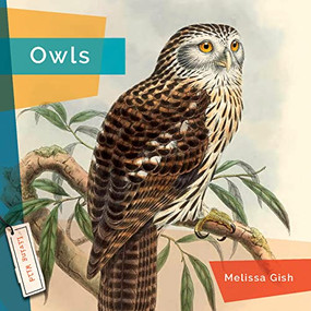 Owls - 9781682771617 by Melissa Gish, 9781682771617