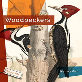 Woodpeckers by Melissa Gish, 9781682771709