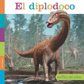 El diplodocus (Spanish Edition) by Lori Dittmer, 9781682772898
