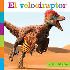 El velociraptor (Spanish Edition) by Lori Dittmer, 9781682772942