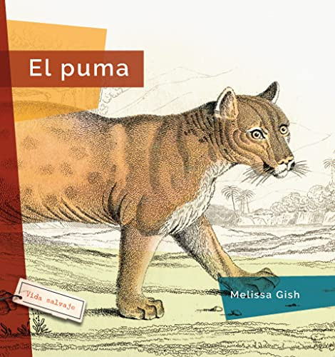 El puma (Spanish Edition) by Melissa Gish, 9781682772973
