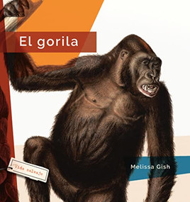 El gorila (Spanish Edition) - 9781682773017 by Melissa Gish, 9781682773017