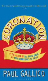 Coronation by Paul Gallico, 9781408830222