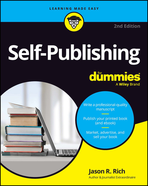 Self-Publishing For Dummies - 9781394201273 by Jason R. Rich, 9781394201273