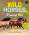 Wild Horses (Running Free) by Linda L. Richards, 9781459825598