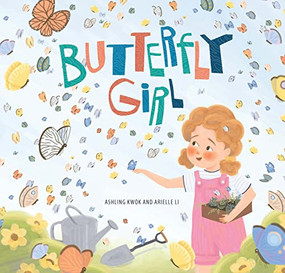 Butterfly Girl by Ashling Kwok, Arielle Li, 9781922539564