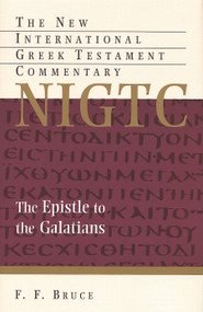 The Epistle to the Galatians by F. F. Bruce, 9780802823878