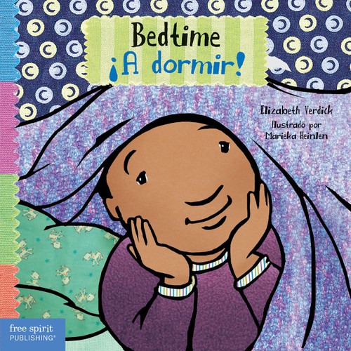Bedtime / ¡A dormir! (Bilingual Edition) by Elizabeth Verdick, Marieka Heinlen, 9781631988264