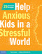 Help Anxious Kids in a Stressful World (25 Classroom Strategies) by David Campos, Kathleen McConnell Fad, 9798885543262