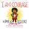 I Am Courage (A Book of Resilience) - 9781419746475 by Susan Verde, Peter H. Reynolds, 9781419746475