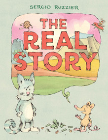 The Real Story (A Picture Book) - 9781419755262 by Sergio Ruzzier, 9781419755262