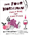 The Four Horsemen (Food and Wine for Good Times from the Brooklyn Restaurant) by Nick Curtola, Gabe Ulla, James Murphy, Justin Chearno, Mike Paré, 9781419760174