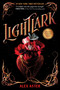 Lightlark (The Lightlark Saga Book 1) - 9781419760877 by Alex Aster, 9781419760877
