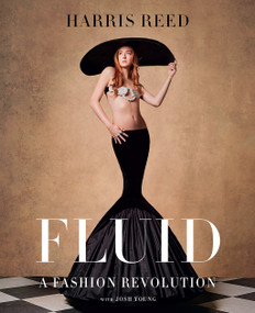 Fluid (A Fashion Revolution) by Harris Reed, Josh Young, 9781419767586