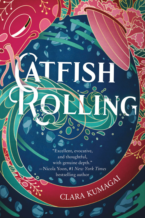 Catfish Rolling (A Novel) by Clara Kumagai, 9781419768514