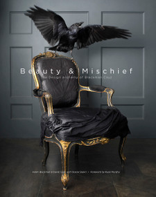 Beauty & Mischief (The Design Alchemy of Blackman Cruz) by David Cruz, Adam Blackman, Ryan Murphy, Stacie Stukin, 9781951836979