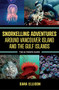 Snorkelling Adventures Around Vancouver Island and the Gulf Islands (The Ultimate Guide) by Sara Ellison, 9781990776151