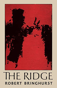 The Ridge - 9781990776250 by Robert Bringhurst, 9781990776250