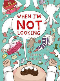 When I'm Not Looking by Farren Phillips, 9781953458070