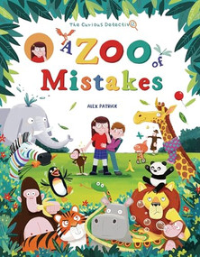 The Curious Detective (A Zoo of Mistakes) by Alex Patrick, 9781953458360