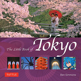 The Little Book of Tokyo - 9780804857246 by Ben Simmons, 9780804857246