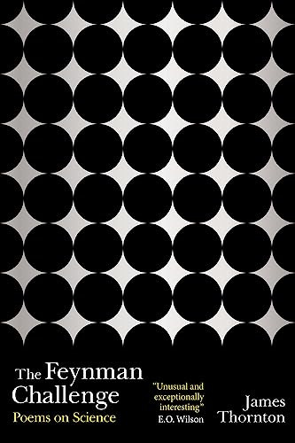 The Feynman Challenge (Poems on Science) by James Thornton, 9781909954892