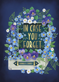 In Case You Forget (A 6-Week Devotional about Who You Are in Jesus) by Hannah R. Conway, 9781087773704