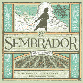 El sembrador (Spanish Edition) by Scott James, 9781087776132