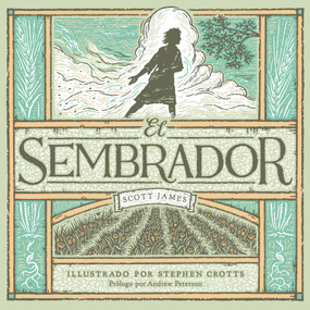 El sembrador (Spanish Edition) by Scott James, 9781087776132