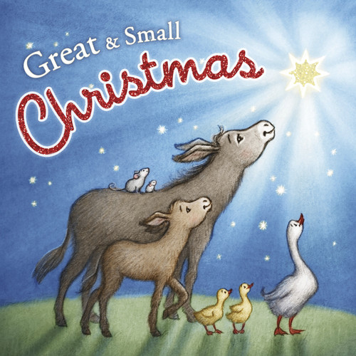 Great and Small Christmas by B&H Kids Editorial Staff, Anna Abramskaya, 9781087784434