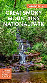 Fodor's InFocus Great Smoky Mountains National Park - 9781640976481 by Fodor's Travel Guides, 9781640976481