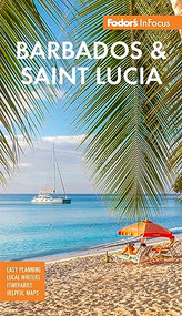 Fodor's InFocus Barbados and St. Lucia by Fodor's Travel Guides, 9781640976689