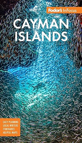 Fodor's InFocus Cayman Islands by Fodor's Travel Guides, 9781640976702