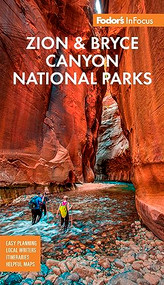 Fodor's InFocus Zion National Park by Fodor's Travel Guides, 9781640976726