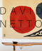 David Netto (The first monograph of a distinctive voice in American design) by David Netto, Mita Bland, 9780865653924