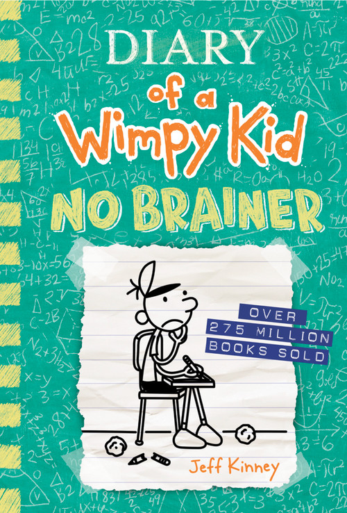 No Brainer (Diary of a Wimpy Kid #18) (A funny middle school adventure from the #1 international bestselling Diary of a Wimpy Kid series (Book 18)) by Jeff Kinney, 9781419766947