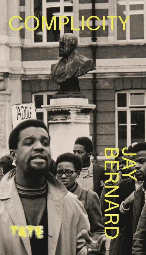 Complicity (An Art and Colonial History of London) - 9781849768269 by Jay Bernard, 9781849768269