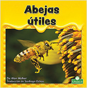 Abejas útiles (Helpful Honeybees) - 9781039649415 by Alan Walker, 9781039649415