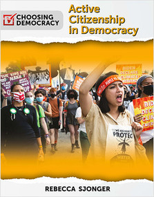 Active Citizenship in Democracy by Rebecca Sjonger, 9781039663794