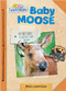 Active Minds Explorers: Baby Moose by Ellen Lawrence, 9781649969781
