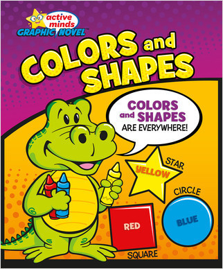 Active Minds Graphic Novel: Colors and Shapes by Cassie Gitkin, Michael S. Miller, 9781649966957