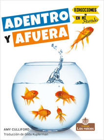 Adentro y afuera (In and Out) - 9781039647831 by Amy Culliford, 9781039647831