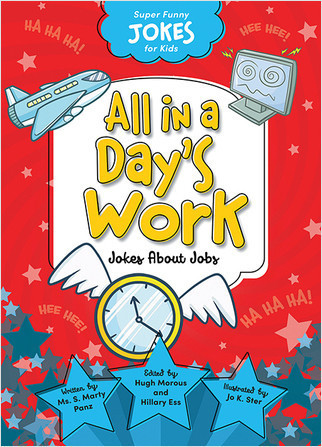 All In A Day's Work by Sequoia Kids Media, 9781649967091
