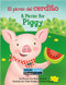 El picnic del cerdito (A Picnic for Piggy) Bilingual by Erin Rose Grobarek, Angie Hodges, Pamela Seatter, 9781649967251