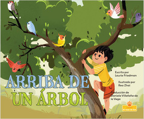 Arriba de un árbol (Up a Tree) - 9781039649033 by Laurie Friedman, 9781039649033