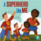 A Superhero Like ME by Amy Culliford, 9781638974963